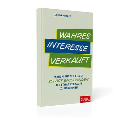 Vertriebsbuch Wahres interesse verkauft Verkäufer Vertriebsliteratur Verkaufsbuch Buch: Wahres Interesse verkauft Verkaufsbuch